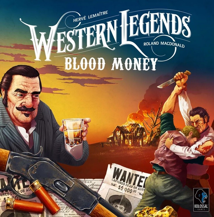 Western Legends: Blood Money (Kickstarter Bounty Hunter Pledge)