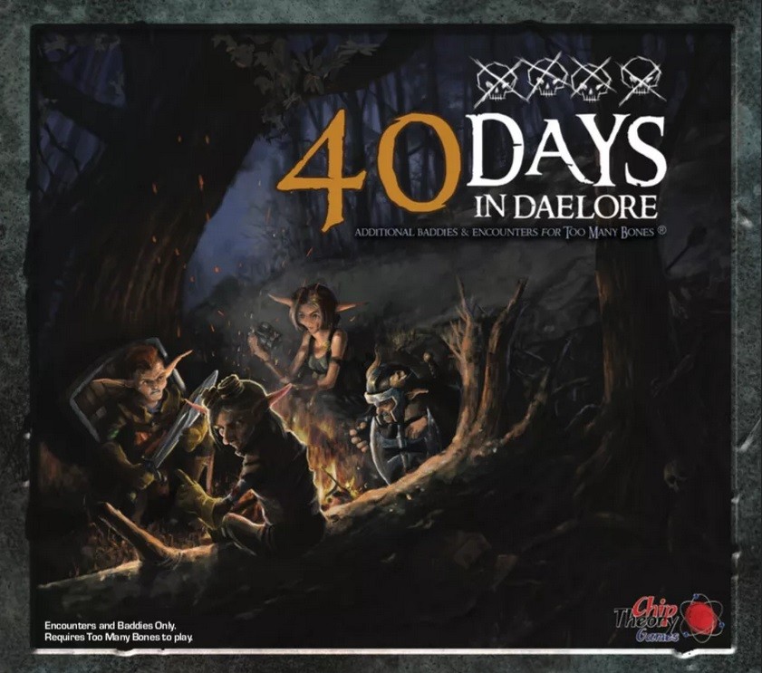 Too Many Bones: 40 Days in Daelore